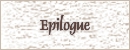 Epilogue